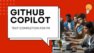 GitHub Copilot Enterprise Text Completion for PR [upl. by Edee]