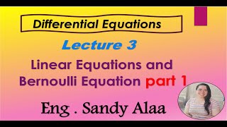 Differential Equations 2024 Lecture 3 Linear Equations and Bernoulli Equation part 1 [upl. by Donelle]