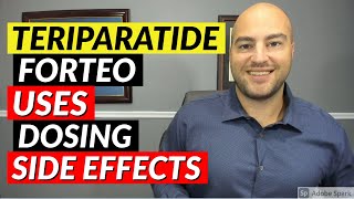 Teriparatide Forteo  Pharmacist Review  Uses Dosing Side Effects [upl. by Uri]