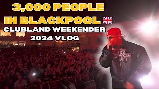 🤯 PERFORMING TO 3000 PEOPLE IN BLACKPOOL 🇬🇧  CLUBLAND WEEKENDER 2024  DJ IRONIK VLOG EP 5 [upl. by Suhpesoj758]