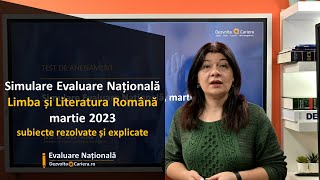 Simulare Evaluare Nationala 2023  Limba și Literatura Română  subiecte rezolvate și explicate [upl. by Arundell]