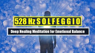 🌿🌀 528 Hz Frequency of Love  Deep Healing Meditation for Emotional Balance 🌀🌿 [upl. by Nadabas]