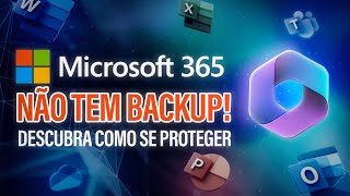 BACKUP MICROSOFT 365 como proteger seus dados  Penso Tecnologia [upl. by Kartis583]