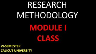 RESEARCH METHODOLOGY MODULE 1  6TH SEMESTER  SDE STUDENTS RESEARCH [upl. by Marisa188]