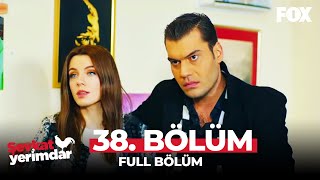 Şevkat Yerimdar 38 Bölüm [upl. by Abernathy]