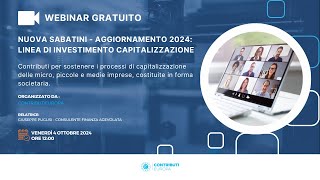 WEBINAR Nuova Sabatini  Aggiornamento 2024 Linea di investimento Capitalizzazione [upl. by Eceinart]