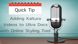 Ultra Quick Tip Video Kaltura Embeds in Ultra Docs with SHSU Online Styling Tool [upl. by Adekam]