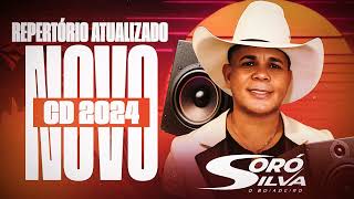 SORÓ SILVA NOVO CD 2024  SORÓ SILVA O BOIADEIRO CD AGOSTO [upl. by Oriana]