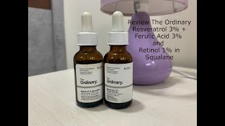 Review The Ordinary Resveratrol 3  Ferulic Acid 3 and Retinol 1 in Squalane Face Serum Skin [upl. by Aleetha136]