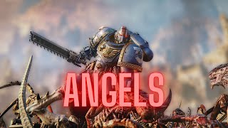 ANGELS  Warhammer 40k Edit [upl. by Sicular]