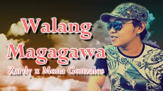 Walang Magagawa  Zardy x Mona Gonzales Official Lyric Video Reupload English Subtitles [upl. by Gnen]