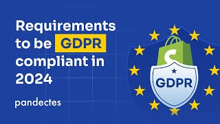 Requirements to be GDPR compliant in 2024 [upl. by Ylil316]