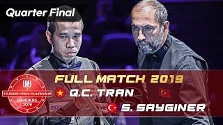 Quarter Final  Quyet Chien TRAN vs Semih SAYGINER 72nd World Championship 3Cushion [upl. by Zumwalt793]