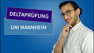 Deltaprüfung  Uni Mannheim 2024  Das musst du wissen einstellungstest universität [upl. by Lateehs926]