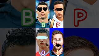 B VS P VS O VS L VS RONALDO VS MESSI VS NAYMER VS FOOTBALL 🥶 [upl. by Morentz]