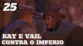 Star Wars Outlaws  Parte 25 Kay e Vail contra o Imperio [upl. by Alket]