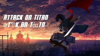 Attack on Titan Shingeki no Kyojin  ətæk 0N tάɪtn Attack on Titan Lyrics Short Version HD [upl. by Selway]