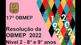 Resolução da OBMEP 2022 – Nível 2 8º e 9º anos – prova rosa [upl. by Dust872]