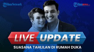 🔴 LIVE UPDATE Suasana Tahlilan di Rumah Duka Vanessa Angel dan Bibi Ardiansyah [upl. by Vesta]