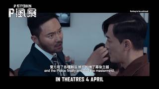 P STORM 2019  Official Trailer  4 Apr [upl. by Kirst]