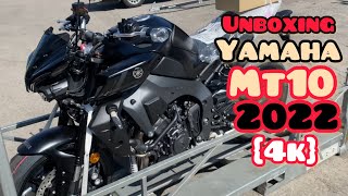 Full Unboxing Yamaha MT10 2022😍4k enjoy first start mt10❤️￼ [upl. by Adnilema]