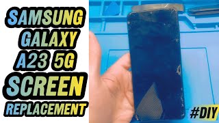 Samsung Galaxy A23 5G Screen Replacement  Full Display DIY [upl. by Crespi]