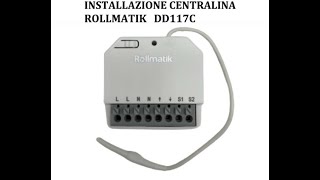 Installazione Centralina Ricevente Rollmatik EVO DD117C [upl. by Lundt]