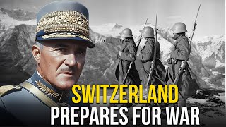 The Swiss Response to the German Threat  How Did Switzerland Remain Neutral During World War II [upl. by Notxarb]