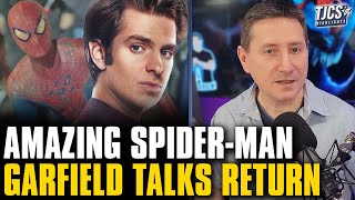 Andrew Garfield Reaffirms He’s Willing To Return As SpiderMan Again [upl. by Faden618]