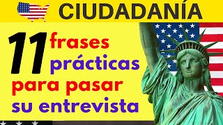 11 frases prácticas para pasar su entrevista de ciudadanía americana [upl. by Irbmac]