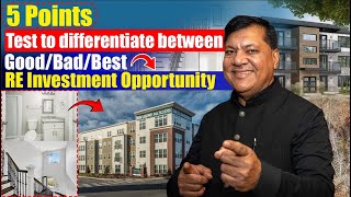 5 Points Test to differentiate between GoodBadBest  RE Investment Opportunity [upl. by Inah]