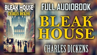 quotBleak Housequot by Charles Dickens Part 1 of 2  Full Audiobook [upl. by Nemaj101]