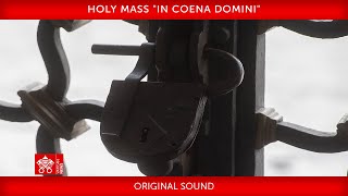 28 March 2024 Holy Mass quotin Coena Dominiquot  Pope Francis [upl. by Clougher]