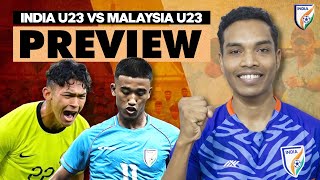 How India U23 will play against Malaysia U23 How AIFF should think about U23s [upl. by Leila]