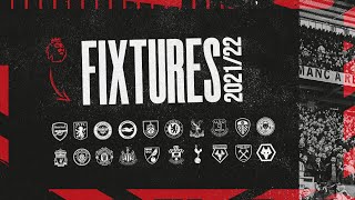 Manchester United  Premier League Fixtures 202122  Man City Liverpool Chelsea Arsenal Spurs [upl. by Mlehliw]