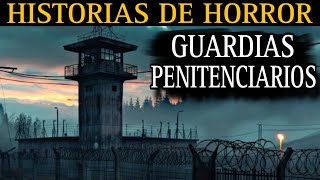 1 HORA DE RELATOS DE TERROR DE GUARDIAS PENITENCIARIOS Y POLICIAS  TERROR EN LAS PRISIONES  LCE [upl. by Ydnyc]