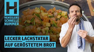 Schnelles Mariniertes Lachstatar auf geröstetem Brot Rezept von Steffen Henssler [upl. by Lertnahs]