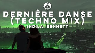 Indila BENNETT  Dernière Danse Techno Mix [upl. by Arondel]