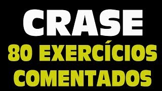 CRASE  80 exercícios comentados e resolvidos [upl. by Reifinnej997]