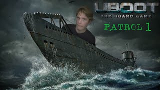 UBOOT The Board Game Patrol 1 Boaties first outing [upl. by Nibaj]