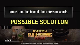 PUBG Mobile Name Contains Invalid Characters Or Words Solved [upl. by Annoyek]