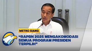 RAPBN 2025 Akomodasi Program Presiden Terpilih Metro Siang [upl. by Amaleta]