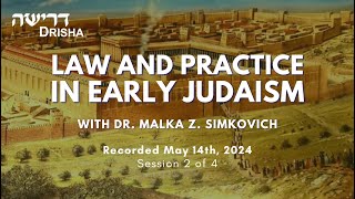 Law and Practice in Early Judaism Part 2 of 4 [upl. by Ahsen100]