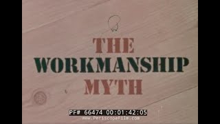 “WORKMANSHIP MYTH” 1970s DOCUMENTARY FILM AMERICAN VS FOREIGN CAR COMPANIES AUTO WORKERS 66474 [upl. by Ainafetse241]