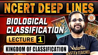 BIOLOGICAL CLASSIFICATION CLASS 11  KINGDOM OF CLASSIFICATION  NCERT DEEP LINES  BY TARUN SIR [upl. by Rusell3]