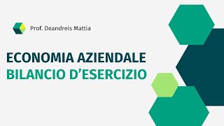 Economia Aziendale  Bilancio dEsercizio  Principi di Redazione [upl. by Yelsel]