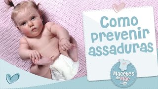 COMO PREVENIR AS ASSADURAS  MACETES DE MÃE [upl. by Ahseenat]