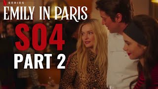 EMILY IN PARIS Season 4 Part 2 Trailer  Release Date And Everything We Know [upl. by Anum]