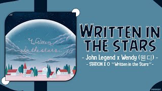 John Legend X 웬디 WENDY  Written In The Stars  Easy Lyrics [upl. by Grosberg]