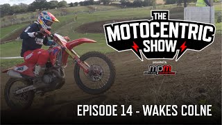 The Motocentric Show  Episode 14  2024 ACU Motocross Championship Rd5  Wakes Colne [upl. by Marcoux]